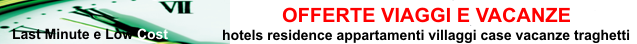 Offerte Viaggi Lastminute e Viaggi Low Cost
