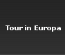 Tour in Europa